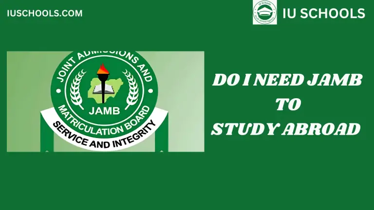 Do I Need JAMB to Study Abroad